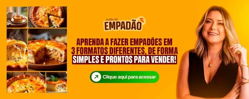 Banner Aulão do Empadão: empadões inteiros e fatiados com recheio de frango e queijo